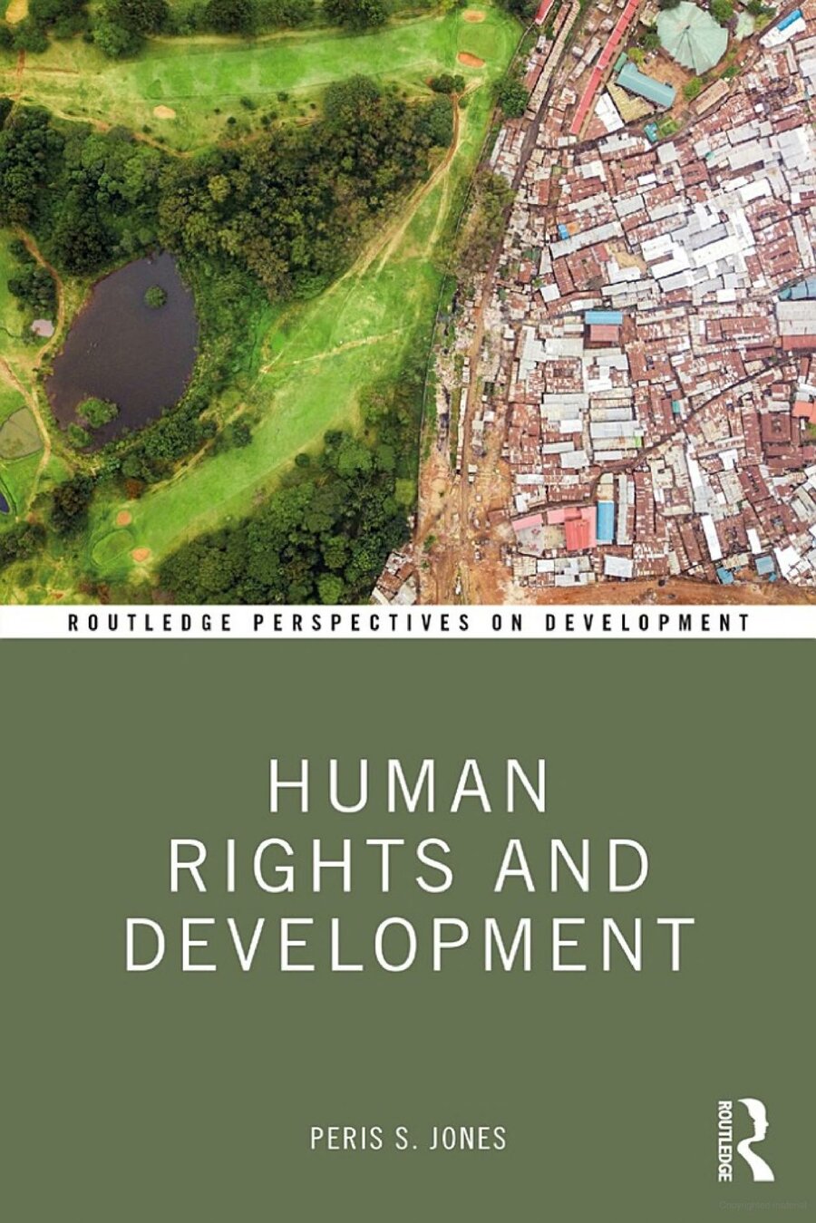 Human Rights and Development By Peris Jones