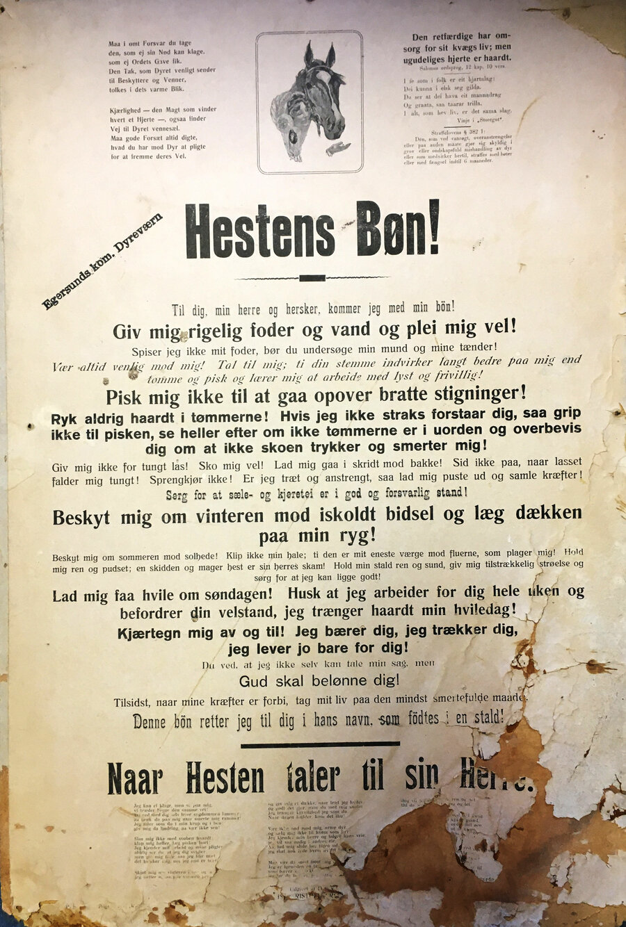 «Til deg, min herre og hersker, kommer jeg med min bøn! Giv meg rigelig foder og vand og plei meg vel! Spiser jeg ikke mitt foder, bør du undersøke min mund og mine tænder.» Plakat av Jens Kjos-Hanssen.